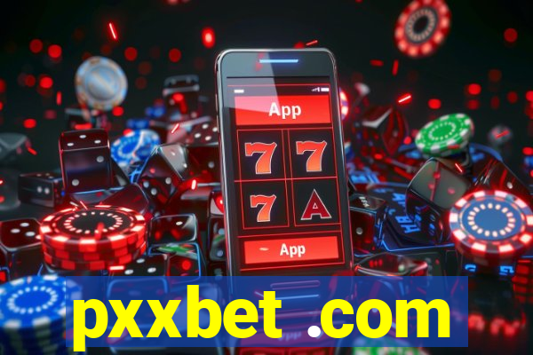 pxxbet .com